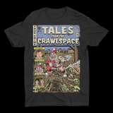 Tales From The Crawlspace T-Shirt