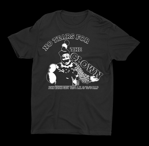 John Wayne Gacy “No Tears for the Clown” T-Shirt