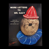 More Letters to Mr. Gacy: Selected Correspondence of John Wayne Gacy