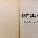 They Call Him Mr. Gacy: Selected Correspondence of John Wayne Gacy