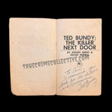 Ted Bundy’s Personal Prison Copy of “The Killer Next Door”– Inscribed to Ann Rule